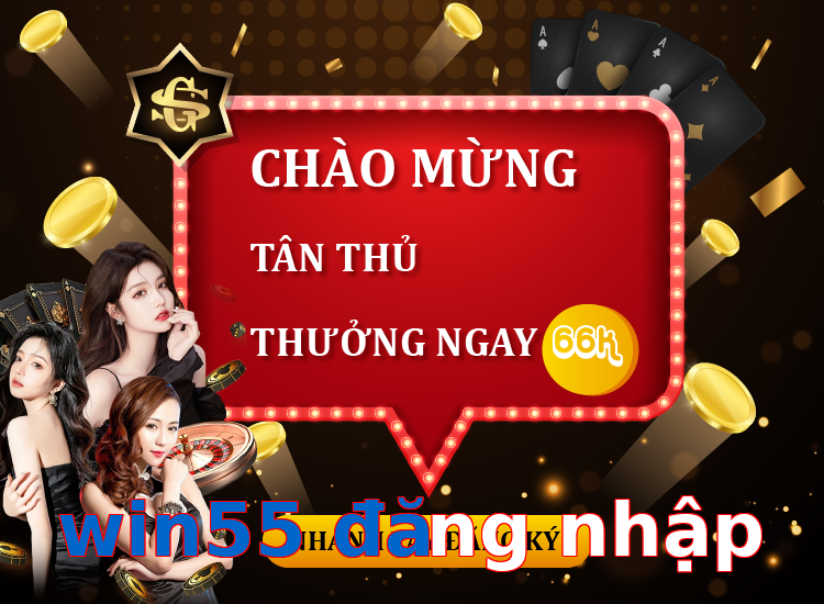 win55 đăng nhập